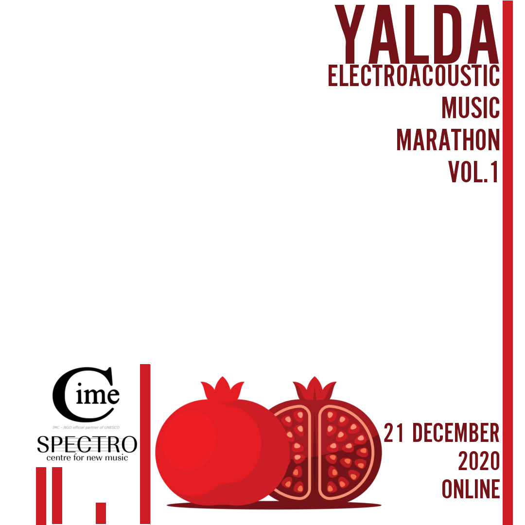 Yalda Electroacoustic Music Marathon Vol.1